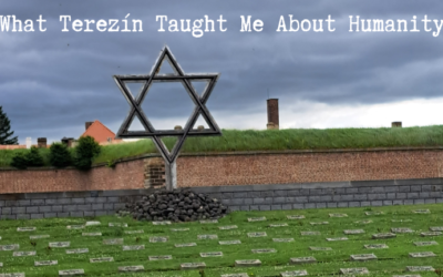 What Terezín Taught Me About Humanity